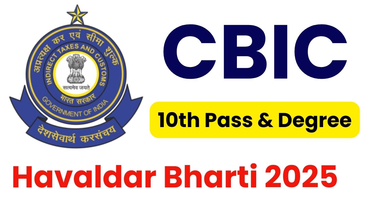 CBIC Havaldar Bharti 2025