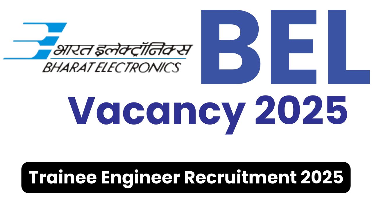 BEL Vacancy 2025