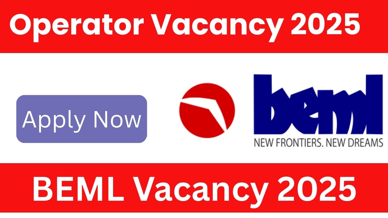 BEML Vacancy 2025