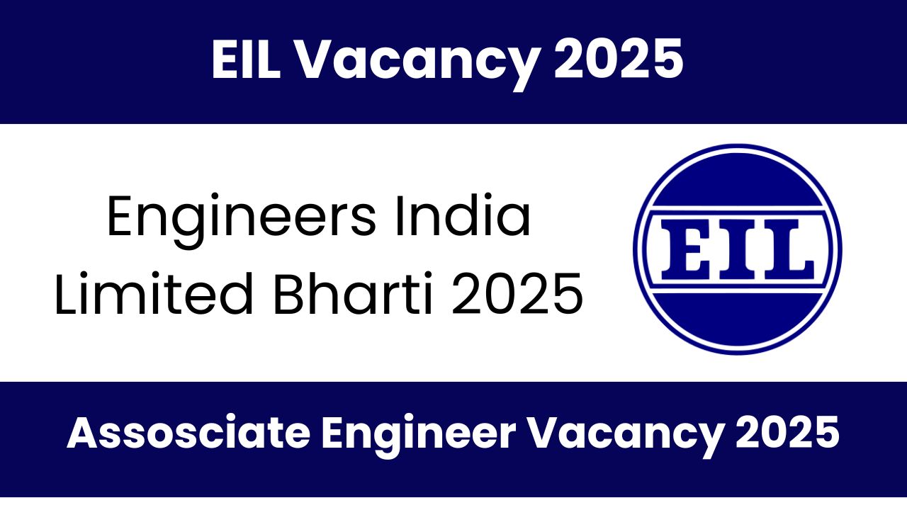 EIL Vacancy 2025