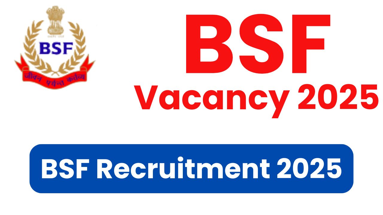 BSF Vacancy 2025