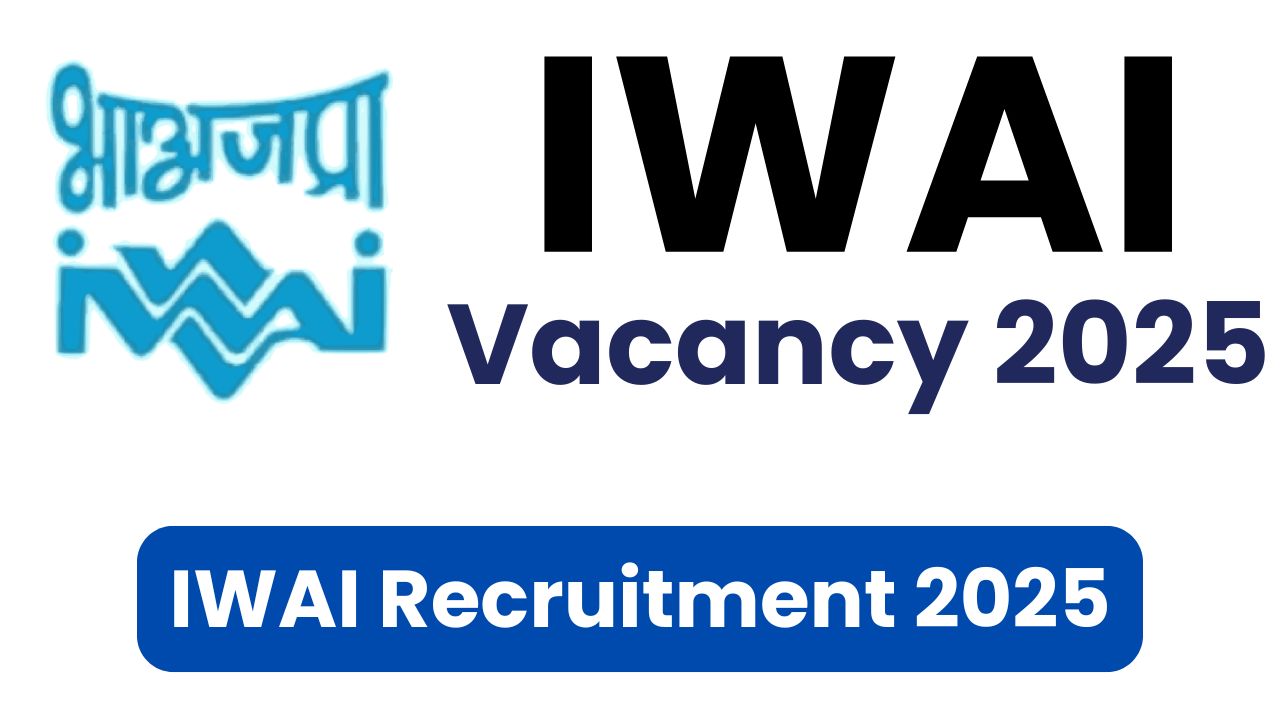 IWAI Vacancy 2025